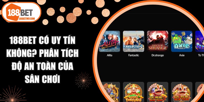 188BET Có Uy Tín Không