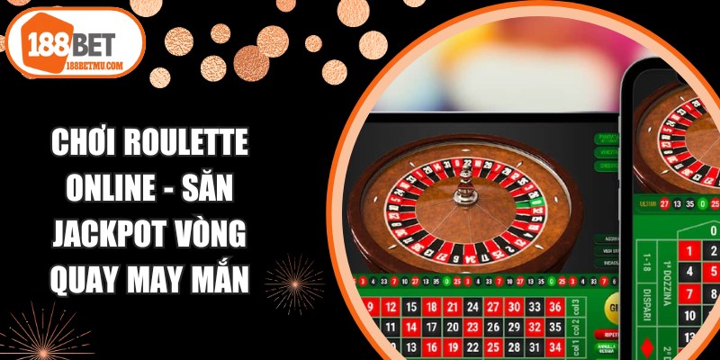 Chơi Roulette Online